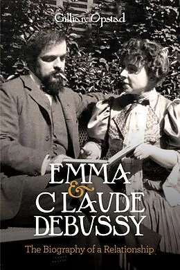 E-Book (pdf) Emma and Claude Debussy von Gillian Opstad