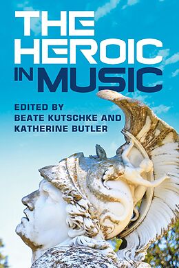 eBook (epub) The Heroic in Music de 