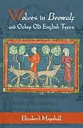 E-Book (epub) Wolves in Beowulf and Other Old English Texts von Elizabeth Marshall