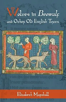 E-Book (epub) Wolves in Beowulf and Other Old English Texts von Elizabeth Marshall