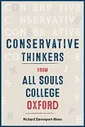E-Book (epub) Conservative Thinkers from All Souls College Oxford von Richard Davenport-Hines