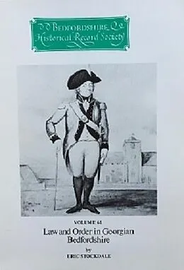 E-Book (pdf) Law and Order in Georgian Bedfordshire von Eric Stockdale