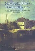 E-Book (pdf) How Bedfordshire Voted, 1685-1735: The Evidence of Local Poll Books von James Collett-White