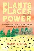 E-Book (pdf) Plants, Places, and Power von Maria Stehle