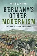 E-Book (pdf) Germany's Other Modernism von Meike G. Werner