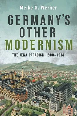 E-Book (pdf) Germany's Other Modernism von Meike G. Werner