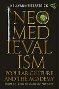 E-Book (epub) Neomedievalism, Popular Culture, and the Academy von Kelly Ann Fitzpatrick