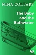 E-Book (pdf) The Baby and the Bathwater von Nina Coltart