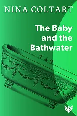 E-Book (pdf) The Baby and the Bathwater von Nina Coltart