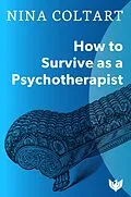E-Book (pdf) How to Survive as a Psychotherapist von Nina Coltart