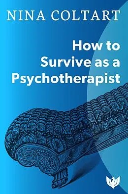 E-Book (pdf) How to Survive as a Psychotherapist von Nina Coltart
