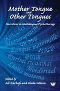E-Book (epub) Mother Tongue and Other Tongues : Narratives in Multilingual Psychotherapy von 