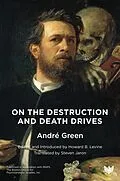 PDF On the Destruction and Death Drives von 