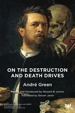 PDF On the Destruction and Death Drives von 