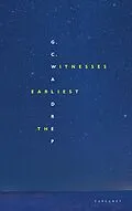 E-Book (epub) The Earliest Witnesses von G. C. Waldrep