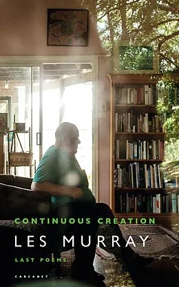 E-Book (epub) Continuous Creation von Les Murray