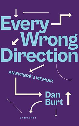 E-Book (epub) Every Wrong Direction von Dan Burt