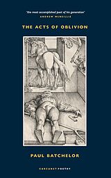 E-Book (epub) The Acts of Oblivion von Paul Batchelor