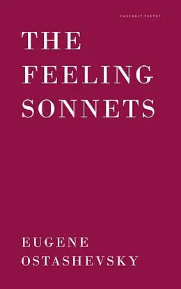 E-Book (epub) The Feeling Sonnets von Eugene Ostashevsky