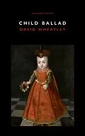 E-Book (epub) Child Ballad von David Wheatley