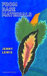 E-Book (epub) From Base Materials von Jenny Lewis