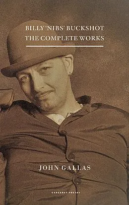 E-Book (epub) Billy 'Nibs' Buckshot: The Complete Works von John Gallas