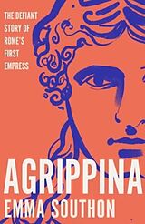 Kartonierter Einband Agrippina von Emma Southon