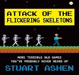 Couverture cartonnée Attack of the Flickering Skeletons de Stuart Ashen