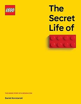 Livre Relié The Secert Life of LEGO de Daniel Konstanski