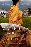 E-Book (epub) America's Daughter von Celeste de Blasis