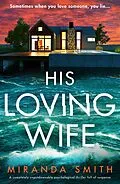 E-Book (epub) His Loving Wife von Miranda Smith