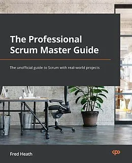 E-Book (epub) The Professional Scrum Master Guide von Fred Heath