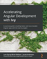E-Book (epub) Accelerating Angular Development with Ivy von Lars Gyrup Brink Nielsen, Jacob Andresen