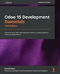 E-Book (epub) Odoo 15 Development Essentials von Daniel Reis