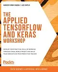 E-Book (epub) Applied TensorFlow and Keras Workshop von Chadha Harveen Singh Chadha