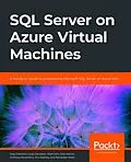 E-Book (epub) SQL Server on Azure Virtual Machines von D'Antoni Joey D'Antoni