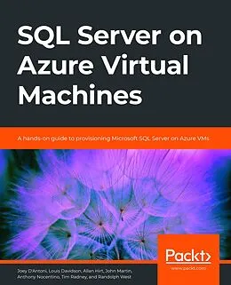 E-Book (epub) SQL Server on Azure Virtual Machines von D'Antoni Joey D'Antoni