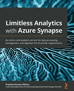 E-Book (epub) Limitless Analytics with Azure Synapse von Prashant Kumar Mishra