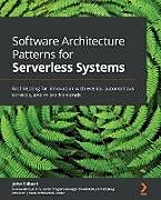 Couverture cartonnée Software Architecture Patterns for Serverless Systems de John Gilbert