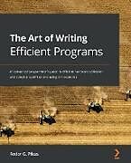 Couverture cartonnée The Art of Writing Efficient Programs de Fedor G. Pikus