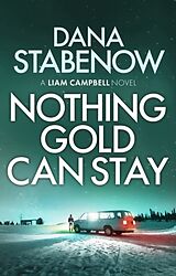 Couverture cartonnée Nothing Gold Can Stay de Stabenow Dana