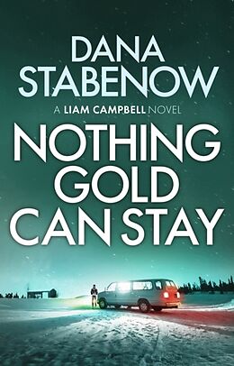 Couverture cartonnée Nothing Gold Can Stay de Stabenow Dana