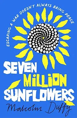 E-Book (epub) Seven Million Sunflowers von Malcolm Duffy