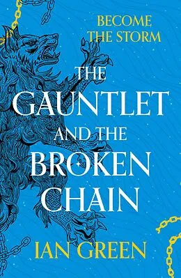 E-Book (epub) The Gauntlet and the Broken Chain von Ian Green