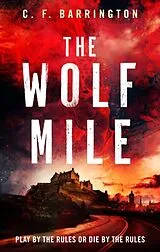 Kartonierter Einband The Wolf Mile von C.F. Barrington