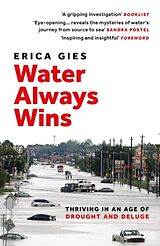 Couverture cartonnée Water Always Wins de Erica Gies