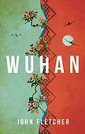 E-Book (epub) Wuhan von John Fletcher