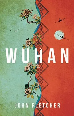 E-Book (epub) Wuhan von John Fletcher