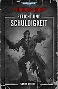 E-Book (epub) Pflicht und Schuldigkeit von Sandy Mitchell