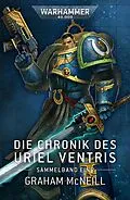 E-Book (epub) Die Chronik des Uriel Ventris: Sammelband Eins von Graham Mcneill